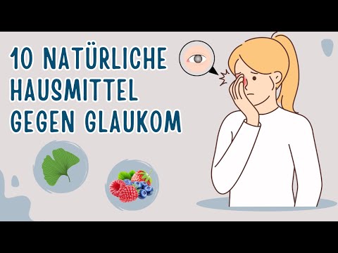 10 natürliche Hausmittel gegen Glaukom