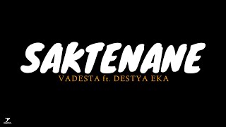 Download lagu SAKTENANE - VADESTA ft. DESTYA EKA | MUSIC LYRIC | LIRIK OVERLAY mp3 Download lagu SAKTENANE - VADESTA ft. DESTYA EKA | MUSIC LYRIC | LIRIK OVERLAY mp3