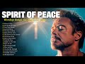 Spirit Of Peace Pentecost Sunday 2025 Calm Worship Songs To Rest In God S Presence And Light