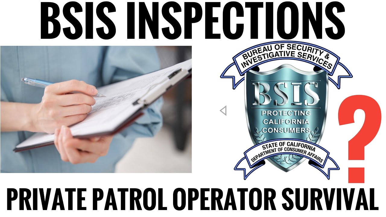 Tips for Surviving a BSIS Inspection for a PPO License and New Record Keeping Requirements