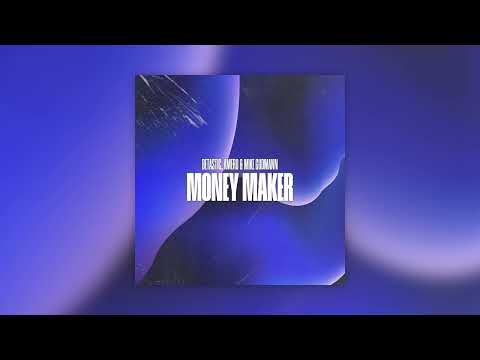 BETASTIC, Amero & Mike Gudmann - Money Maker