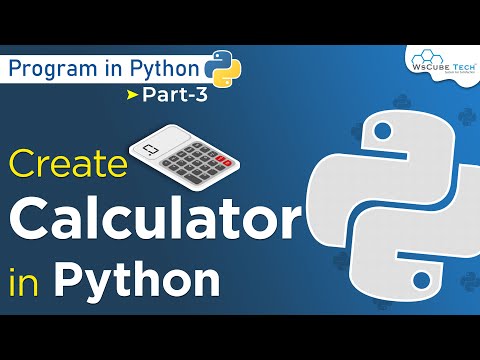 How To Build A Calculator in Python Program | Python Programming 3