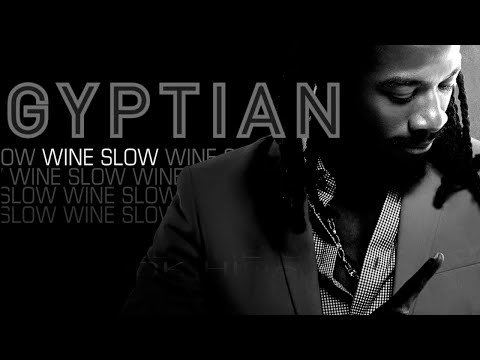 wine slow - gyptian (REMIX)
