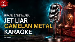 Download lagu Karaoke No Vocal | Jet Liar – Bukan Sandiwara (Gamelan Metal Version) mp3 Download lagu Karaoke No Vocal | Jet Liar – Bukan Sandiwara (Gamelan Metal Version) mp3