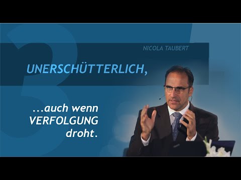 UNERSCHÜTTERLICH, auch wenn Verfolgung droht (3/5) | Nicola Taubert