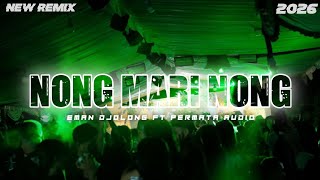 Download lagu NONG MARI NONG_EMAN DJOLONG FT PERMATA AUDIO 2026🔥 mp3