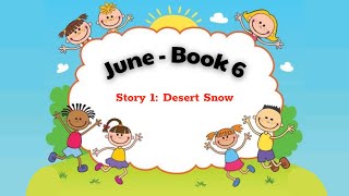 June - Book 6 - Story 1: Desert Snow