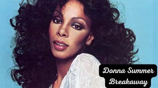 Donna Summer - Breakaway