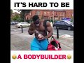 Hard Life Been A Bodybuilder