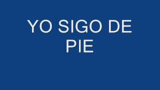 Grupo Cartel - Sigo de Pie (Letra)