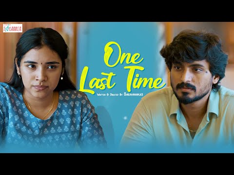 One Last Time | Ft. Sabari, Nikhila Sankar | Filtercopy Enga Area