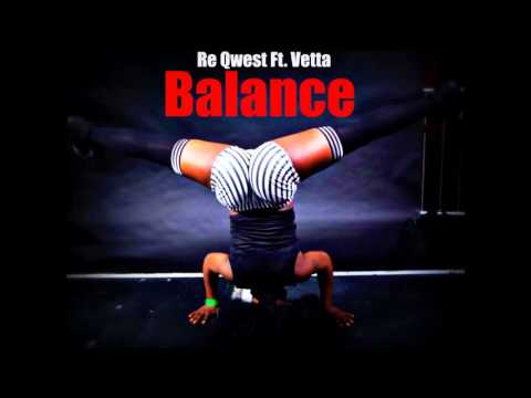 Re Qwest Ft. Vetta - Balance