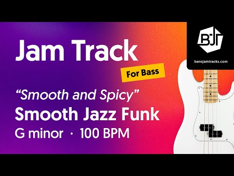Smooth Jazz Funk Jam Track in G minor (for bass) "Smooth and Spicy" - BJT #110