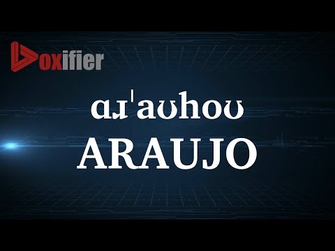 How to Pronunce Araujo in English - Voxifier.com