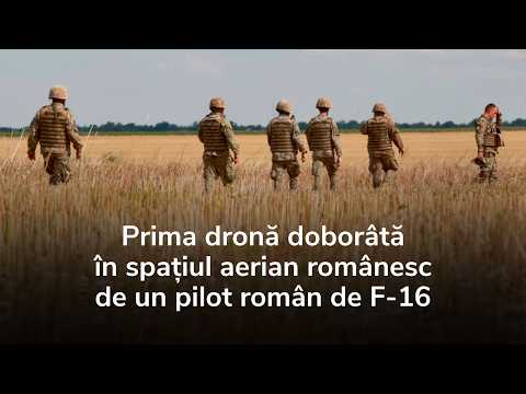 Dronă doborâtă în spațiul aerian românesc de un pilot român de F-16