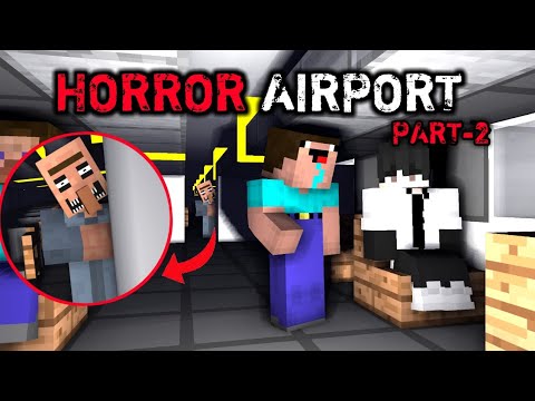 HORROR AIRPORT PART-2 Minecraft Scary Story  In Hindi