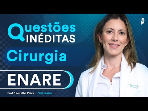 Questões Inéditas de Cirurgia para o ENARE (Sprint)