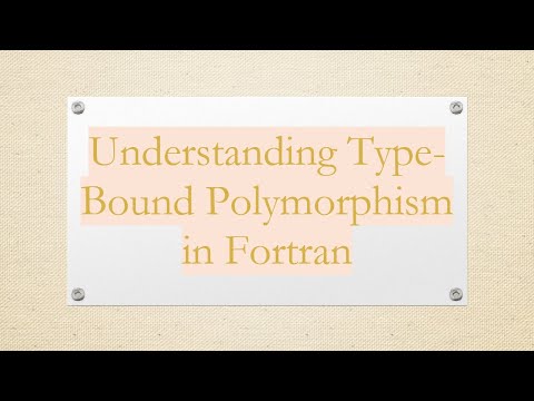 Understanding Type-Bound Polymorphism in Fortran