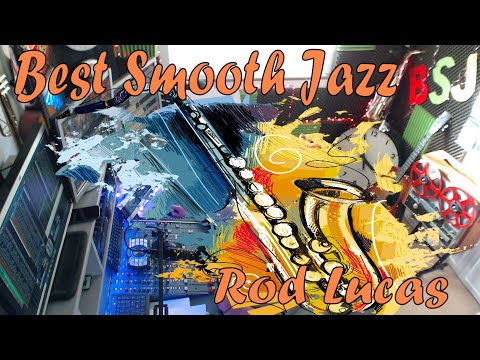 Best Smooth Jazz  - London: Host Rod Lucas (29th Oct 2022)