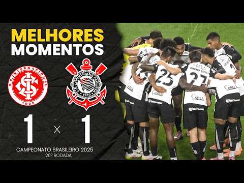 MELHORES MOMENTOS: INTERNACIONAL 1X1 CORINTHIANS | 26ª RODADA | BRASILEIRÃO 2025