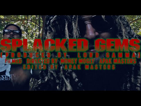Apakalypse & Money Mogly - Splacked Gems (Official Video)