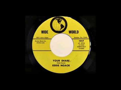 Your Share - Eddie Noack