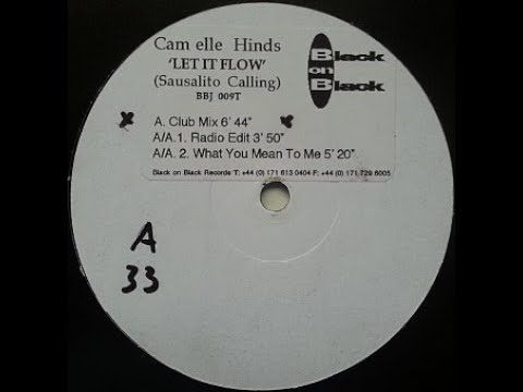 Camelle Hinds - Let It Flow (Sausalito Calling) (Club Mix)