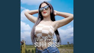 Download lagu Suka Susu mp3 Download lagu Suka Susu mp3