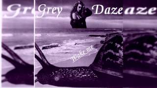#12 - Shouting Out - Grey Daze