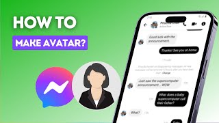 How to make avatar on Messenger?