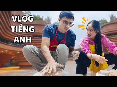Vlog Chậm Rãi - Trải nghiệm nặn gốm cùng fan! | Học tiếng Anh giao tiếp hàng ngày