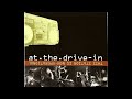 At the Drive-In - Initiation (Lamacq/BBC Radio Version)