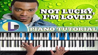 Not Lucky, I&#39;m Loved Jonathan McReynolds Chords