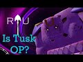 RIU Is Tusk A Good Stand
