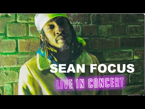 Sean Focus Live in Concert