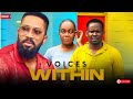 VOICES WITHIN 1 2 NEW MOVIE FREDRICK LEONARD RECHEAL OKONKWO ZUBBY 2025 Nollywoodmovies