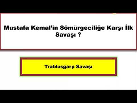 2.5 Dakikada Trablusgarp Savaşı Soru Cevap-Atatürk İlke ve İnkılapları