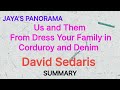 'Us and Them' From 'Dress Your Family in Corduroy and Denim' by    David Sedaris - SUMMARY
