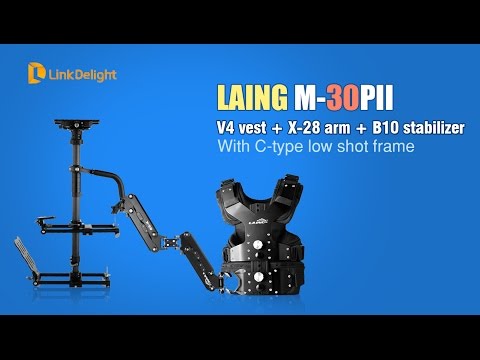 Linkdelight.com--LAING M-30PII Steadicam stabilizer with V4 vest  Installing and test Video