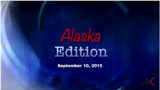 Alaska Edition September 10, 2015