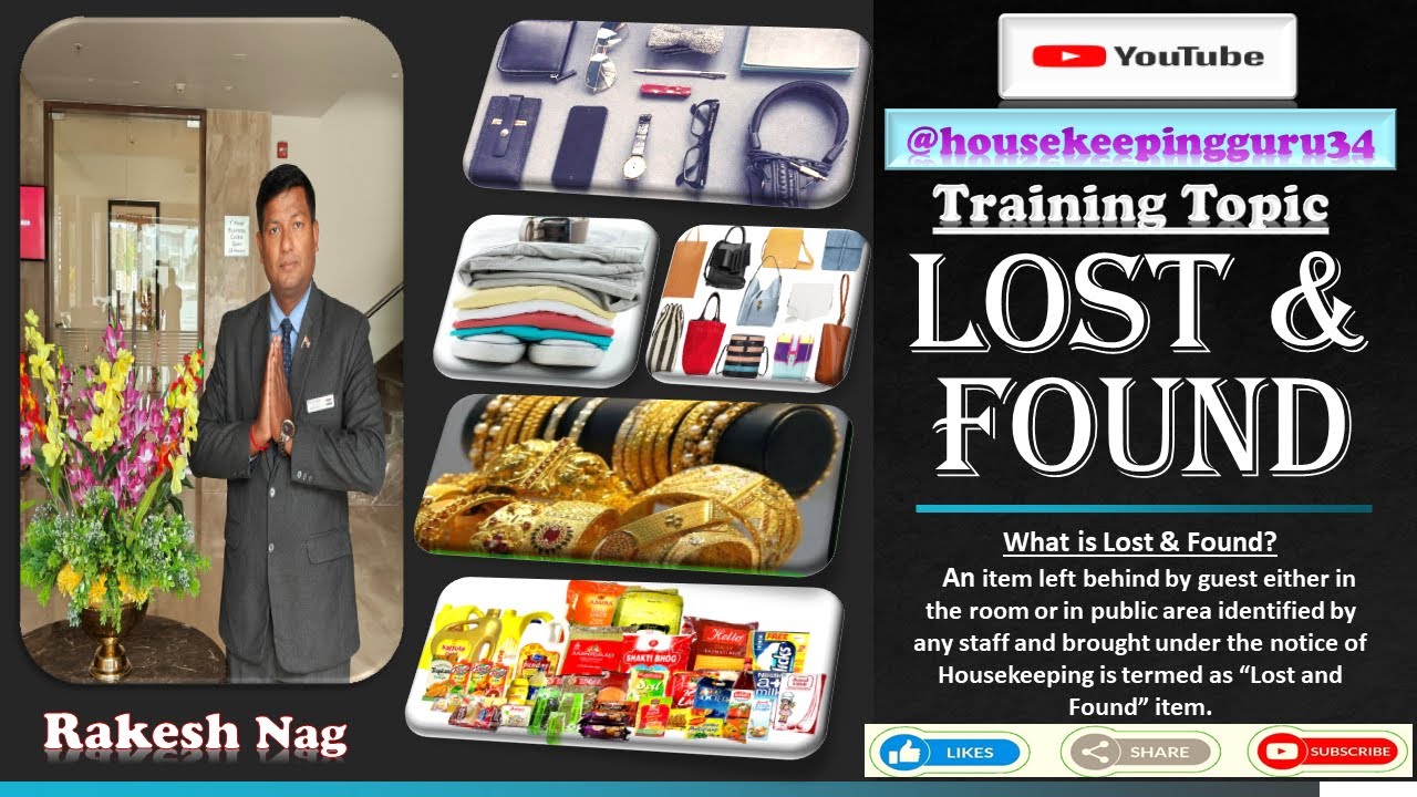 LOST & FOUND PROCEDURE ! Lost and Found Procedure ! What is Lost & Found? By Rakesh Nag