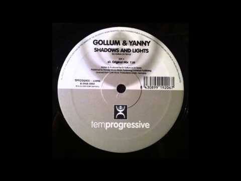 Gollum And Yanny - Shadows & Lights (Original Mix) (2002)