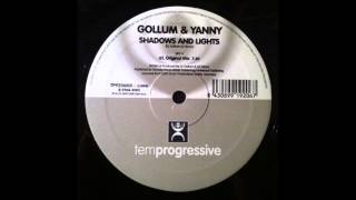 Gollum And Yanny - Shadows & Lights (Original Mix) (2002)