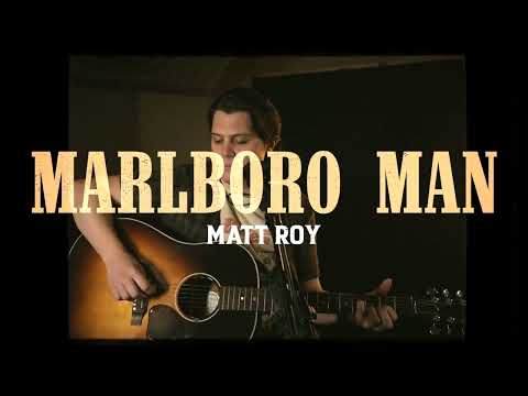 Matt Roy - Marlboro Man (Live Acoustic Video)