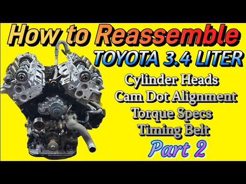 How to Reassemble Toyota 3.4L Head Gasket , Cam Dot Alignment ( Inspection and Teardown See Part 1