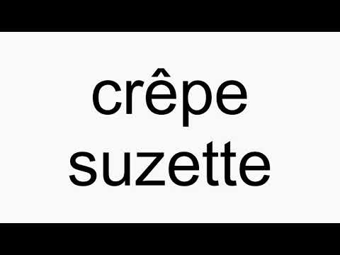 How to pronounce cr├¬pe suzette