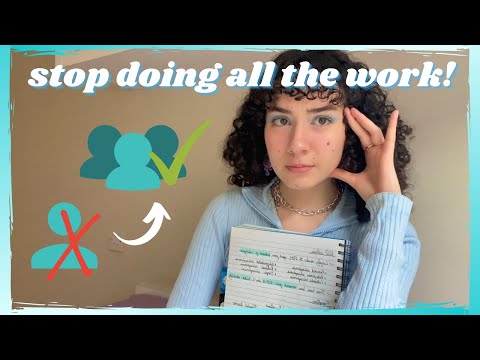 How To Work Well In A Group Project | When Your Group Doesn't Pull Their Weight