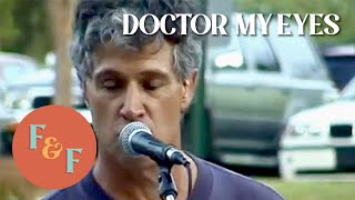 Doctor My Eyes (Cover) - Jackson Browne by Foxes and Fossils #jacksonbrowne #timpurcell