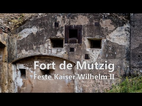 Fort de Mutzig HD 1080 50p Führung durch die Feste Kaiser Wilhelm II im Elsass
