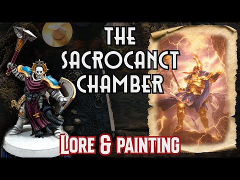 Sigmar's Inquisition, The Sacrosanct Chamber: Lore and Painting!